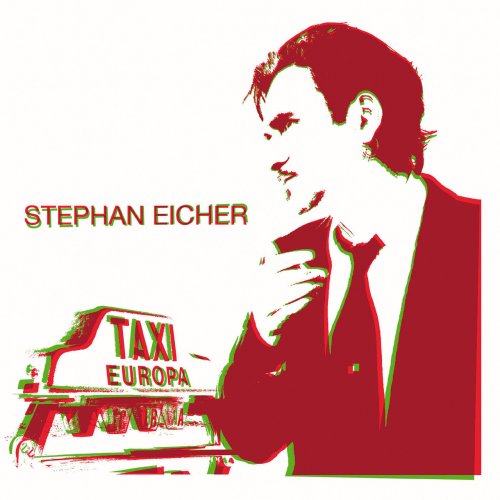 Stephan Eicher - Taxi Europa (2003)