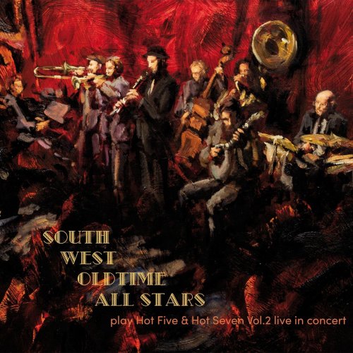 South West Oldtime All Stars - Play Hot Five & Hot Seven, Vol.2 (Live in Concert) (2020)