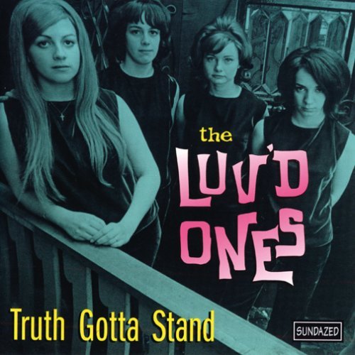 The Luv'd Ones - Truth Gotta Stand (1999)