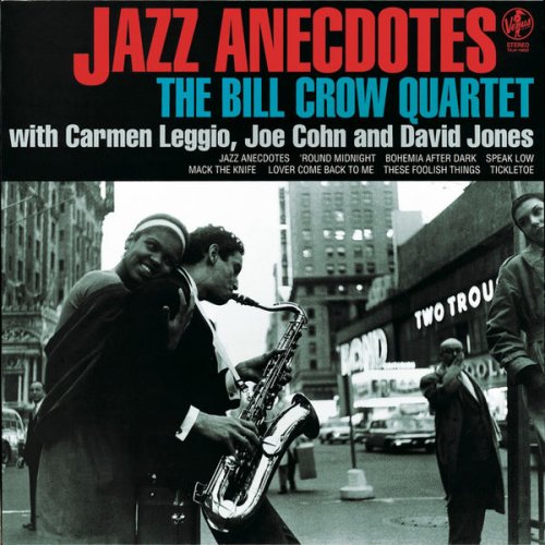 The Bill Crow Quartet - Jazz Anecdotes (2015) flac