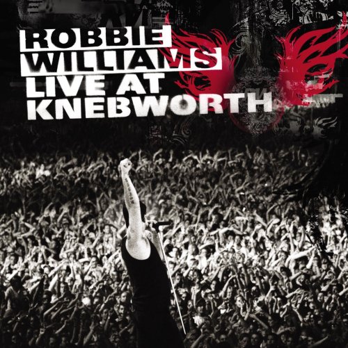 Robbie Williams - ‎Live At Knebworth (2003)