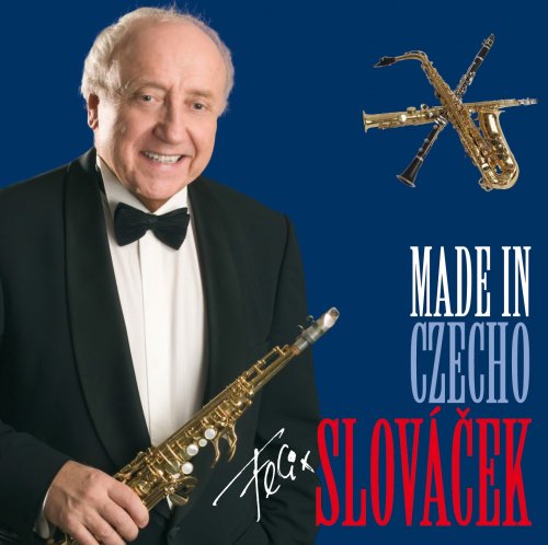 Felix Slovacek - Made In Czecho Slovacek (2008)