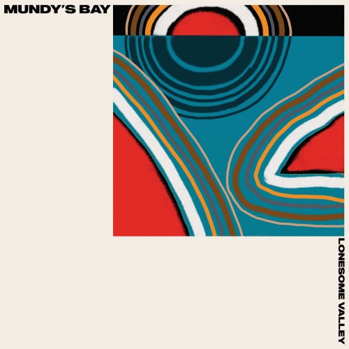 Mundy’s Bay - Lonesome Valley (2020) Hi-Res