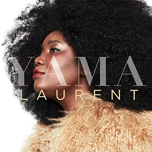 Yama Laurent - Yama Laurent (2019) Hi Res