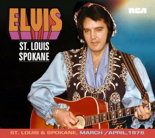 Elvis Presley - St. Louis / Spokane (March / April, 1976) (2020)