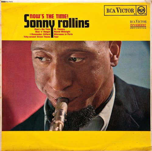 Sonny Rollins ‎- Now's The Time! (1964) [Vinyl]