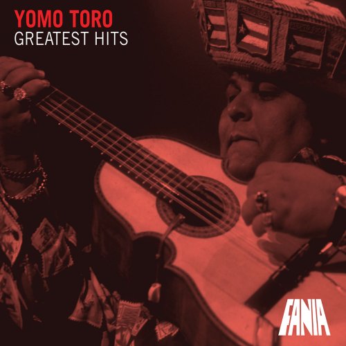 Yomo Toro - Greatest Hits (2012)