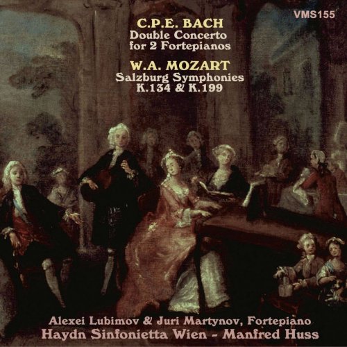 Alexei Lubimov, Juri Martynov, Manfred Huss, Haydn Sinfonietta Wien - C. P. E. Bach & Mozart: Double Concerto and Symphonies (2006)