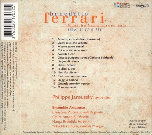 Philippe Jaroussky & Ensemble Artaserse - Benedetto Ferrari: Musiche Varie a voce sola, libri I, II & III (2003)