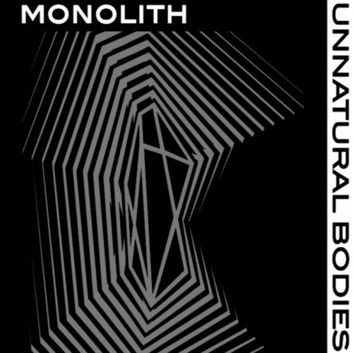 Monolith - Unnatural Bodies (2020)