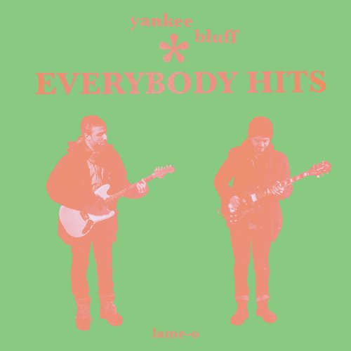 Yankee Bluff - Everybody Hits (2020)