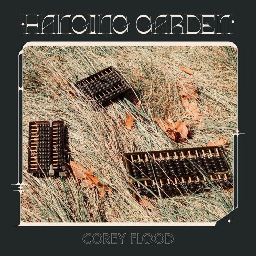 Corey Flood - Hanging Garden (2020)