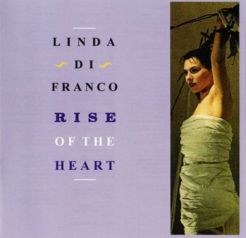 Linda Di Franco - Rise Of The Heart (Reissue) (1986)