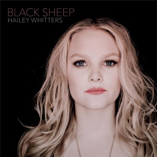 Hailey Whitters - Black Sheep (2015)