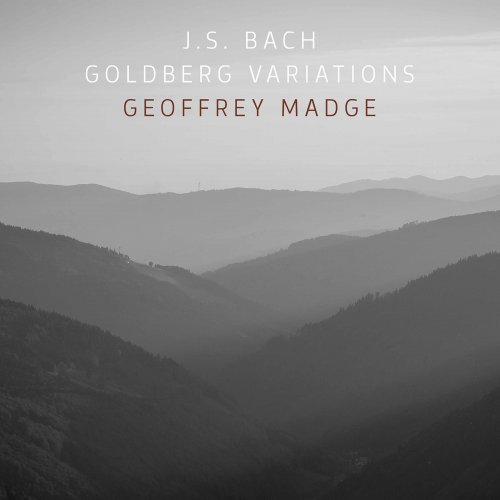 Geoffrey Douglas Madge - J.S. Bach: Goldberg Variations, BWV 988 (2020) [Hi-Res]