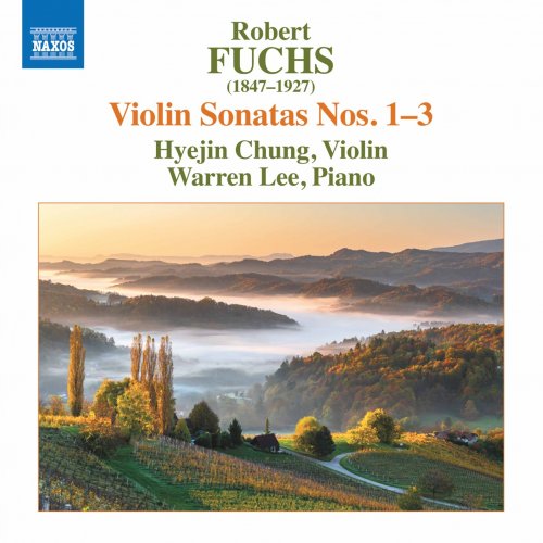 Hyejin Chung & Warren Lee - Fuchs: Violin Sonatas Nos. 1-3 (2020) [Hi-Res]