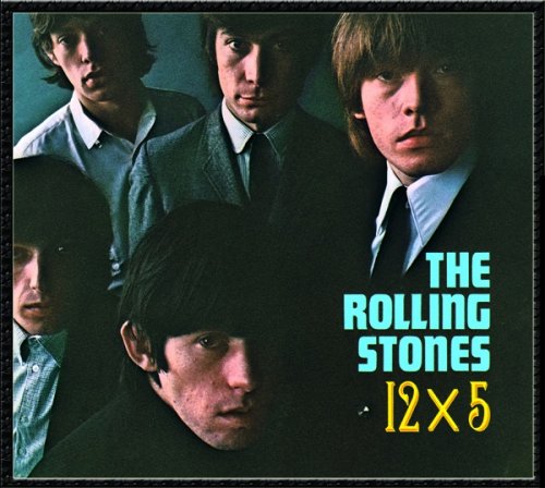 The Rolling Stones - 12 X 5 (2002)