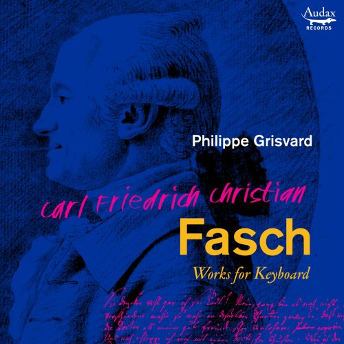 Philippe Grisvard - C.F.C. Fasch: Works for keybard (2020) [H-Res]