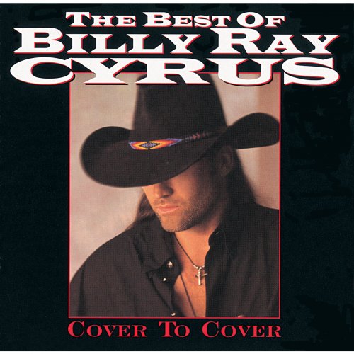 Billy Ray Cyrus - The Best Of Billy Ray Cyrus: Cover To Cover (1997)