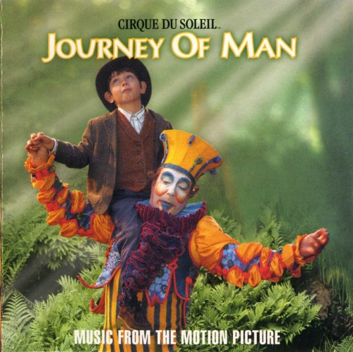 Cirque Du Soleil - Journey of Man (2000)