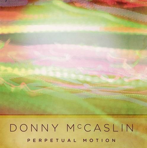 Donny McCaslin - Perpetual Motion (2010) CD Rip
