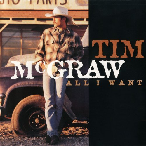 Tim McGraw ‎- All I Want (1995)