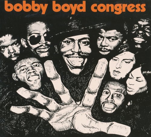 Bobby Boyd Congress - Bobby Boyd Congress (1971/2011)
