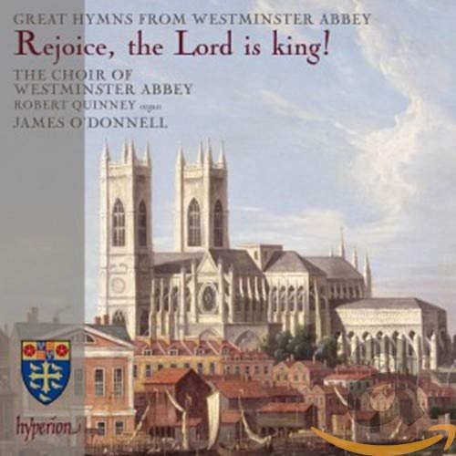 The Choir of Westminster Abbey, James O'Donnell - Great Hymns from Westminster Abbey (2014)