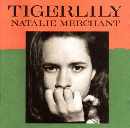 Natalie Merchant - Tigerlily (1995)