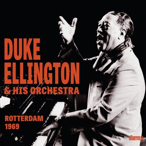 Duke Ellington & His Orchestra - Rotterdam 1969 (2016) FLAC