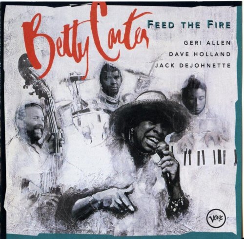Betty Carter - Feed The Fire (1993) FLAC