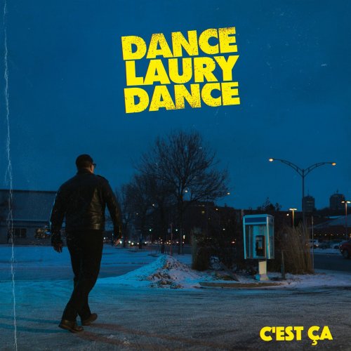 Dance Laury Dance - C'est ça (2020)