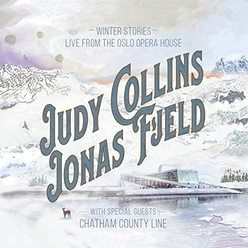 Judy Collins & Jonas Fjeld - Winter Stories - Live from the Oslo Opera House (2020)
