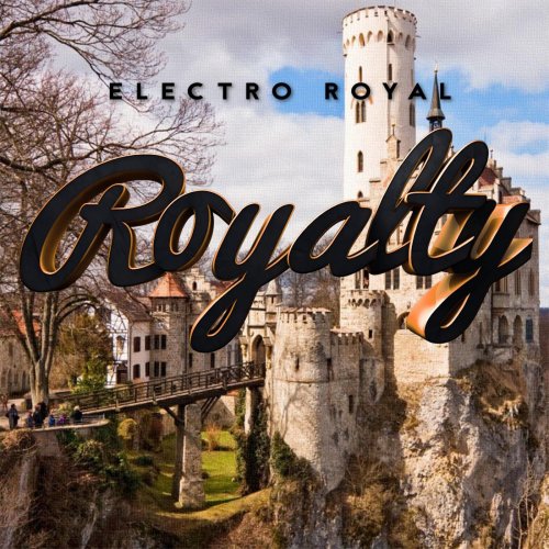 Electro Royal - Royalty (2015)