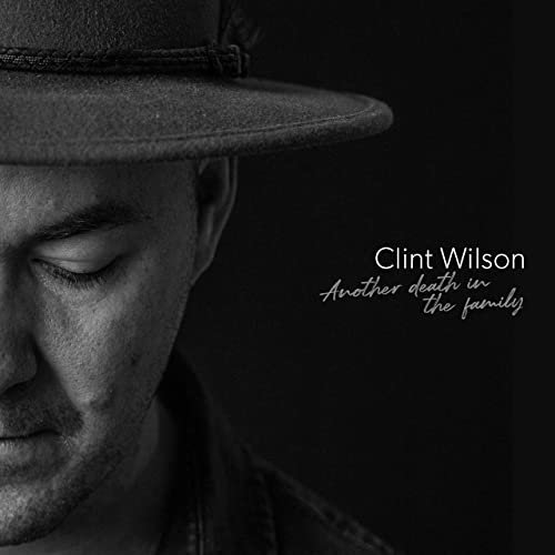 Clint Wilson - Another Death in the Family (2020)