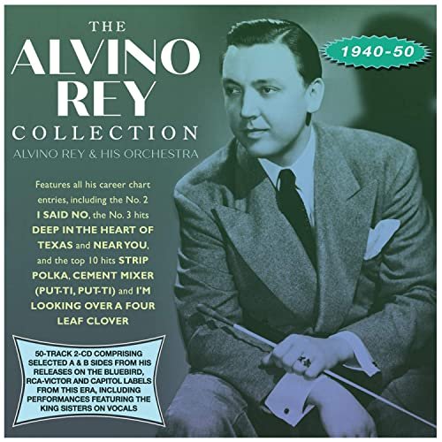 Alvino Rey - Collection 1940-50 (2020)