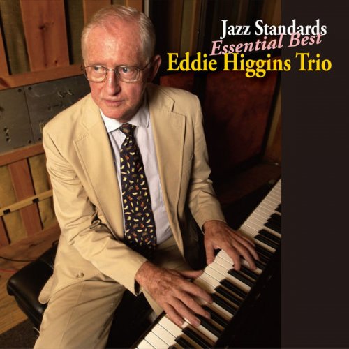 Eddie Higgins Trio - Jazz Standards Essential Best (2011/2015) flac