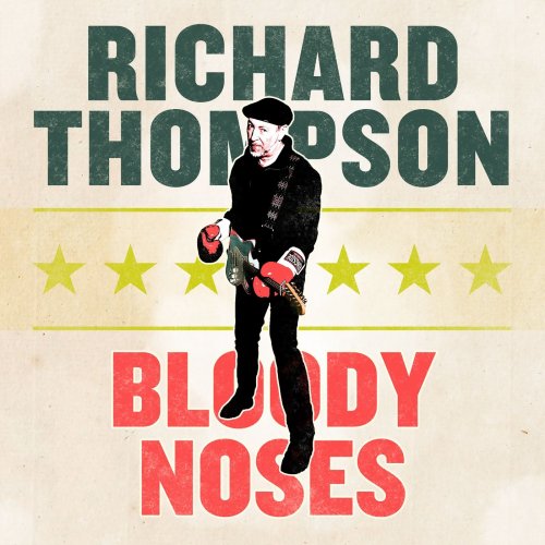 Richard Thompson - Bloody Noses EP (2020)