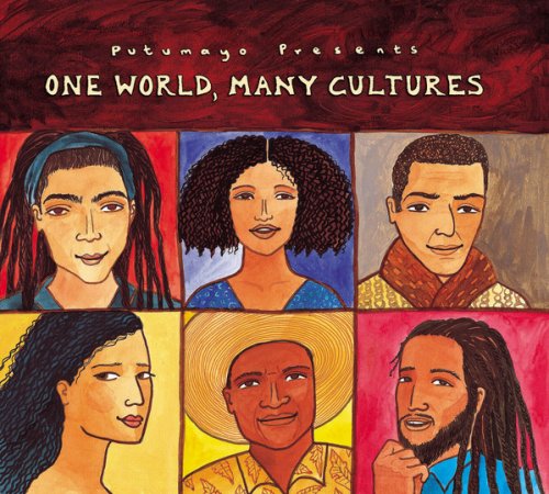 VA - Putumayo Presents: One World, Many Cultures (2006) flac