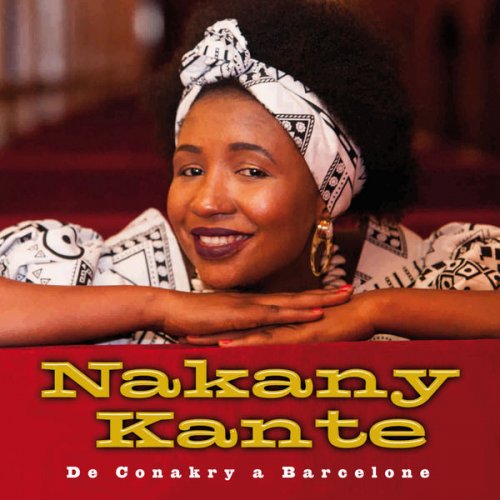 Nakany Kanté - De Conakry a Barcelone (2020) [Hi-Res]