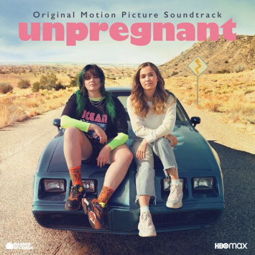 Various Artists - Unpregnant (Original Motion Picture Soundtrack) (2020) [Hi-Res]