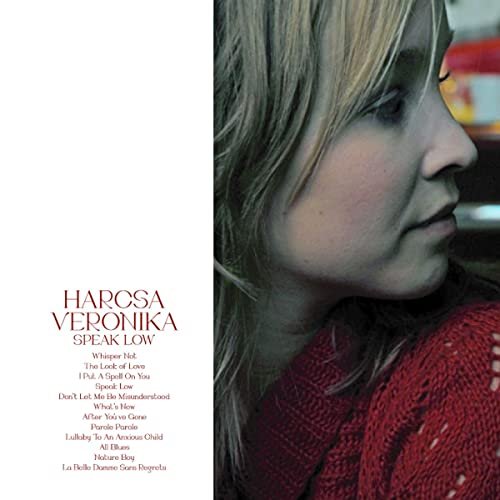 Harcsa Veronika - Speak Low (2007)