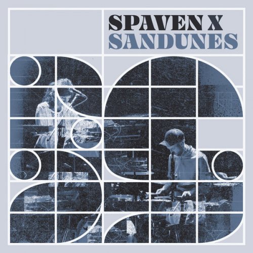 Richard Spaven - Spaven x Sandunes (2020) flac