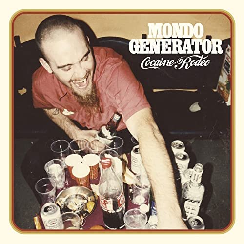 Mondo Generator - Cocaine Rodeo (20th Anniversary Repress) (2020)