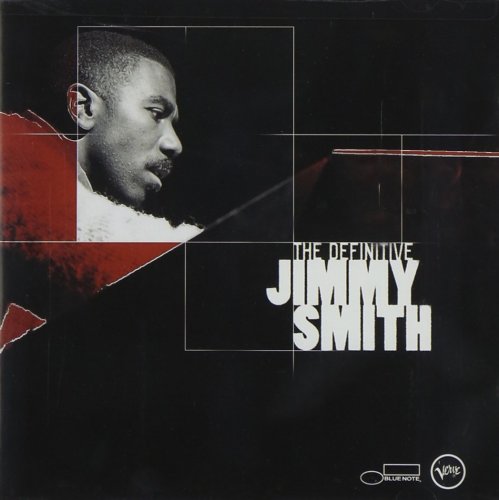 Jimmy Smith ‎- The Definitive Jimmy Smith (2002) FLAC