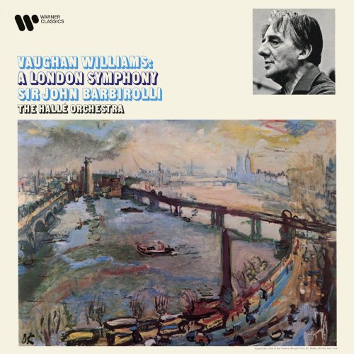 Hallé Orchestra & Sir John Barbirolli - Vaughan Williams: Symphony No. 2 "A London Symphony" (Remastered) (2020) [Hi-Res]