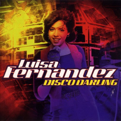 Luisa Fernandez ‎- Disco Darling (1978/1996)
