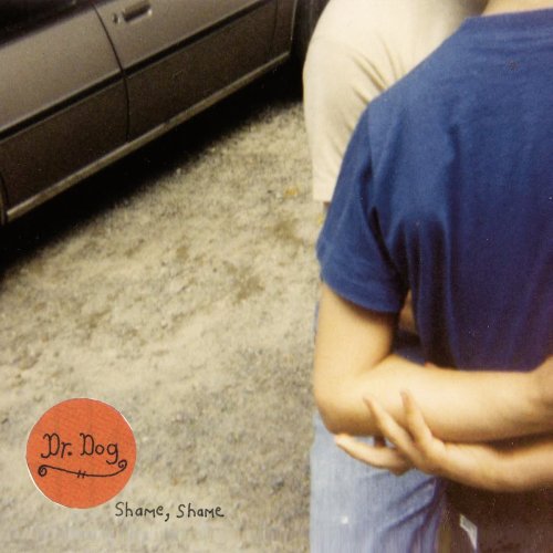 Dr. Dog ‎- Shame, Shame (Deluxe Edition) (2010)