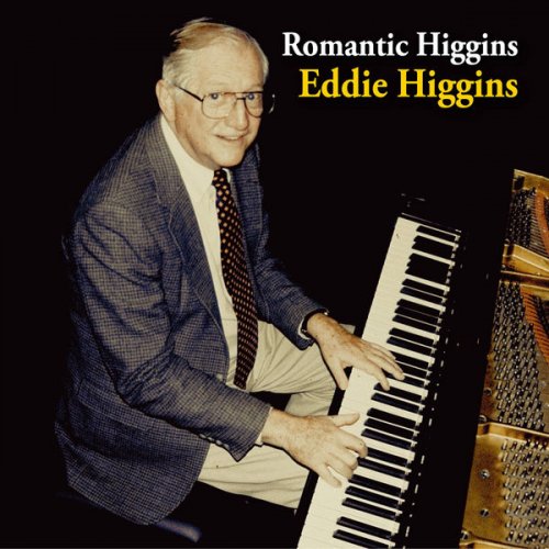 Eddie Higgins - Romantic Higgins (2015) flac