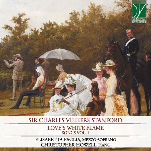 Elisabetta Paglia - Sir Charles Villiers Stanford: Love's White Flame (Songs Vol. 1) (2020)